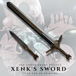 D&D HONOR AMONG THIEVES XENK’S SWORD FILES FOR 3D PRINTING STL-Datei Xenk's Sword (D&D Ehre unter Dieben)・Modell für 3D-Drucker zum Herunterladen