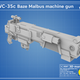 Baze-Malbus-gun.bw.8.png MWC-35w Baze Malbus machine gun