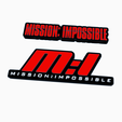 Screenshot-2024-03-10-191944.png 2x MISSION IMPOSSIBLE Logo Display by MANIACMANCAVE3D