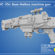 Baze-Malbus-gun.bw.13.png MWC-35w Baze Malbus machine gun