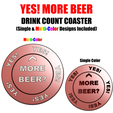 004-DESIGNS.png YES MORE BEER COUNT COASTER (SINGLE+MULTI COLOR)