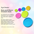 Cover-25.png Sun & Moon Trinket Dish STL File - Digital Download -6 Sizes- Homeware, Boho Modern Design