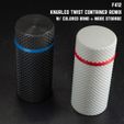 f412-KnurledTwistContainerRemix-03-LQ.jpg Knurled Twist Container - F412 Remix