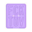 FCK TÜV.stl FCK TÜV - Moped license plate (without GDV)