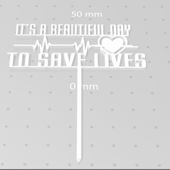 It´s-a-beautiful-day-to-save-lives.png Cake Topper Grey's Anatomy Save lives