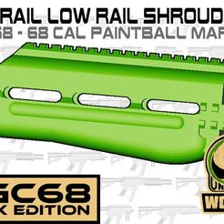 FGC68-NR-LR-shroud-set.jpg Free STL file FGC-68 LOW rail shroud set paintball magfed・3D printing idea to download, UntangleART