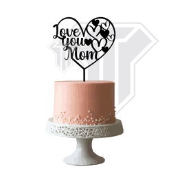 Topper-Mom-03-Love-you-mom.png STL file Love you Mom - Topper for Mother's Day cake・Design to download and 3D print