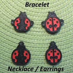 IMG_7333.jpg STL file 4 Ladybug Necklaces, Bracelets, Earrings, Jewelry・3D printer model to download