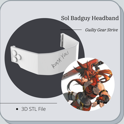 Sol Badguy Headband Guilty Gear Strive e 3DSTLFile Sol Badguy Power Limiter Headband