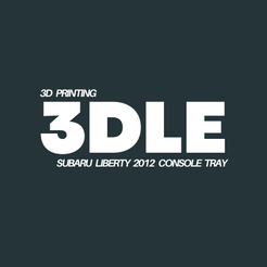3DLE-9.png Free STL file Subaru Liberty 2012 Centre Console Tray・3D print design to download