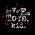 Giveemtoyskid