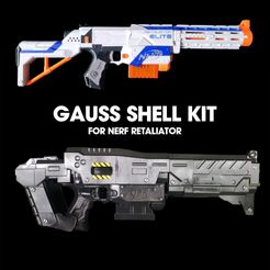 shell.jpg STL file Starcraft 2 Guass Rifle Working upgrade kit for Nerf Retaliator・3D print object to download