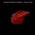 New-Project-2021-09-03T202114.235.png Altered Ford Model T Roadster 2 - Drag car body