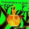 Title_Dode_nichoir_translucide.jpg DODECAHEDRON BIRDHOUSE