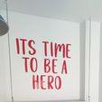 IMG_20230426_153958.jpg TIME TO BE A HERO TEXT FOR CHILDREN'S ROOM & COSTUME ROOM