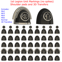 1st-Legion-Squad-markings-no-spikes-v2.1.png 1st Legion Unit markings (no spikes) shoulder pads and 3D Transfers for mk2 mk3 mk4 mk6 mk9