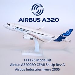 Y AIRBUS A320 111123 Model kit Airbus A320CEO CFMI Sh Up Rev A Airbus Industries livery 2005 111123 Airbus A320CEO CFMI Sh Up
