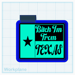Bitch-Im-from-Texas.png B!tch Im from Texas