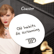 oldhabits-coaster.png 10 Coasters set Taylor Swift TTPD