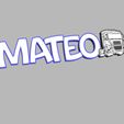 mateo.jpg bright name mateo +truck