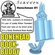 Bonehead_Book-Buddy_000.jpg Killian Teamaker presents: Bonehead Book-Buddy, Henchman #1