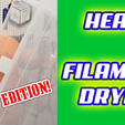 Heated_Drybox.png Heated 3D Printer Filament Dry Box / Hot Box