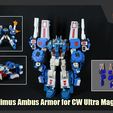 MagnusArmor_FS.jpg Maximus Ambus Armour for Transformers CW Ultra Magnus
