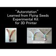 000-Title01.jpg "Autorotation Learned from Flying Seeds" Experimental Kit