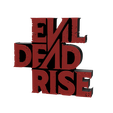 1.png 3D MULTICOLOR LOGO/SIGN - Evil Dead Rise