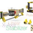 X.jpg Linear X-Axis Stabilizer for Prusa i4