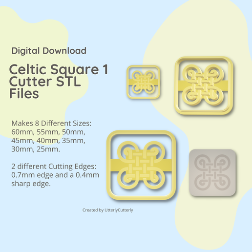 Celtic Square 1 Knot Clay Cutter - STL Digital File Download- 8 sizes and 2 Cutter Versions 3D model