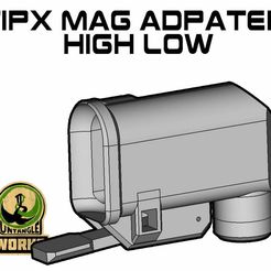 TIPX_MA_H_B.jpg Download free STL file Tippmann TiPX Mag Adapter High LOW • 3D printing template, UntangleART