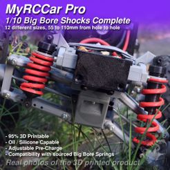 MyRCCar Pro 1/10 Big Bore Shocks Complete 12 different sizes, 55 to 110mm from hole to hole «(| -95% 3D Printable = © - Oil / Silicone Capable at 1 yy - Adjustable Pre-Charge aN f i “Compatibility with’sourced Big Boré Springs ~ Realiphotes Ree te pri eed Lia STs moe \ MyRCCar 1/10 Big Bore Shocks Complete, 55-110mm 12 different sizes RC Car Shocks