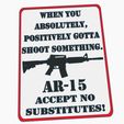 Screenshot-2023-09-18-140559.jpg Gun Owner M4 Colt LWRC H&K Radian AR-15 Assault Rifle Carbine Funny Sign