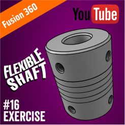 Post-Fusion.jpg Free STL file #16 FUSION WEDNESDAY - Flexible Shaft Coupling | FUSION 360 | PITACCHIO GRAPHIC・3D print design to download